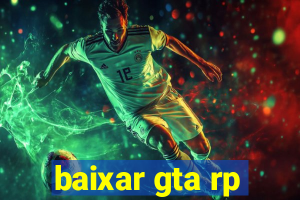 baixar gta rp